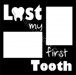 Lost my first tooth